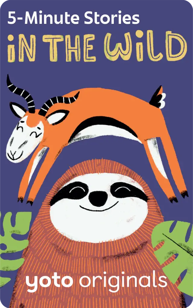 5 Minute Stories:  In the Wild