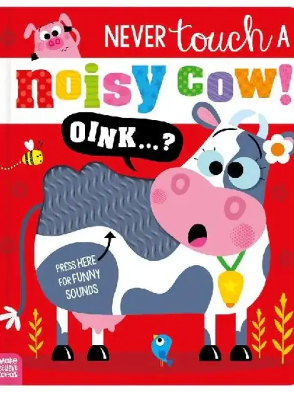 Never Touch a Noisy Cow