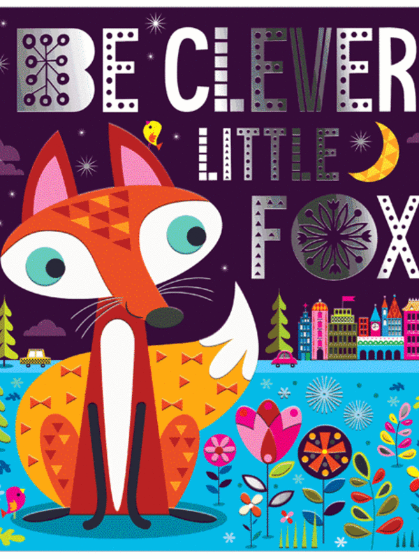 Be Clever Little Fox