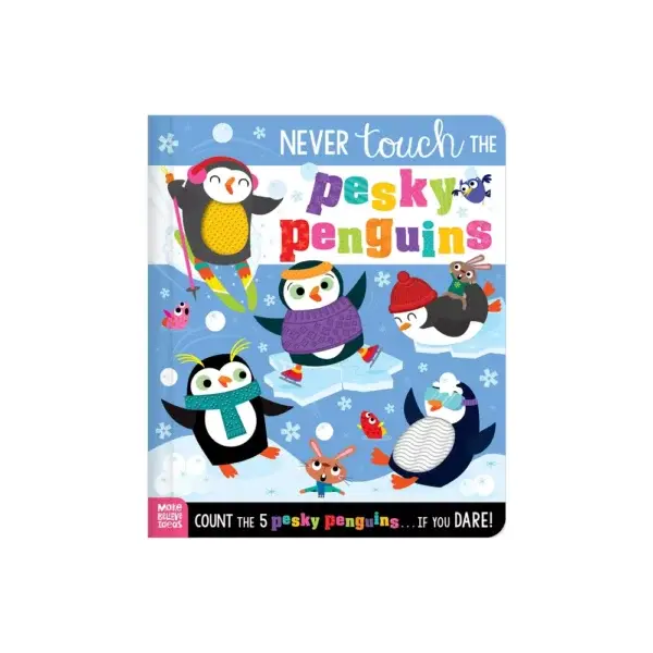 Never Touch THE Pesky Penguins