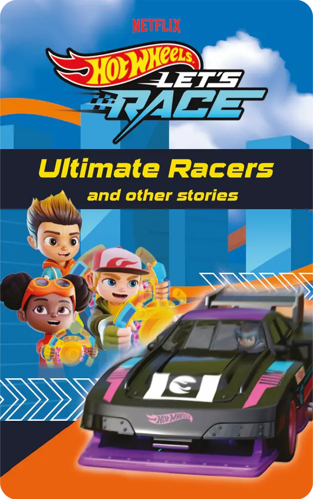Hot Wheels:  Let's Race Ultimate Racers + Other Stories