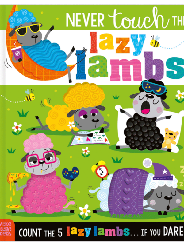 Never Touch The Lazy Lambs