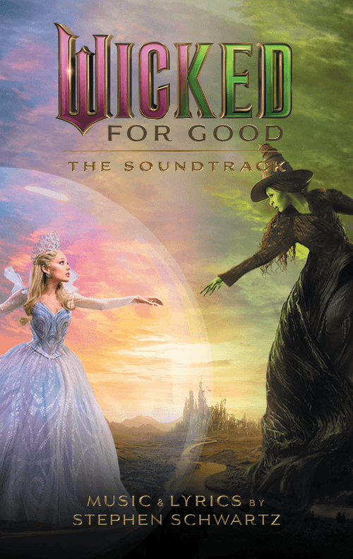 Wicked:  For Good - The Soundtrack