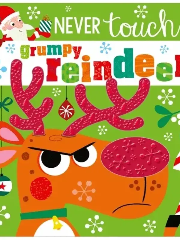 Never Touch A Grumpy Reindeer