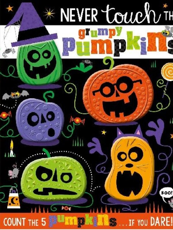 Never Touch The Grumpy Pumpkins