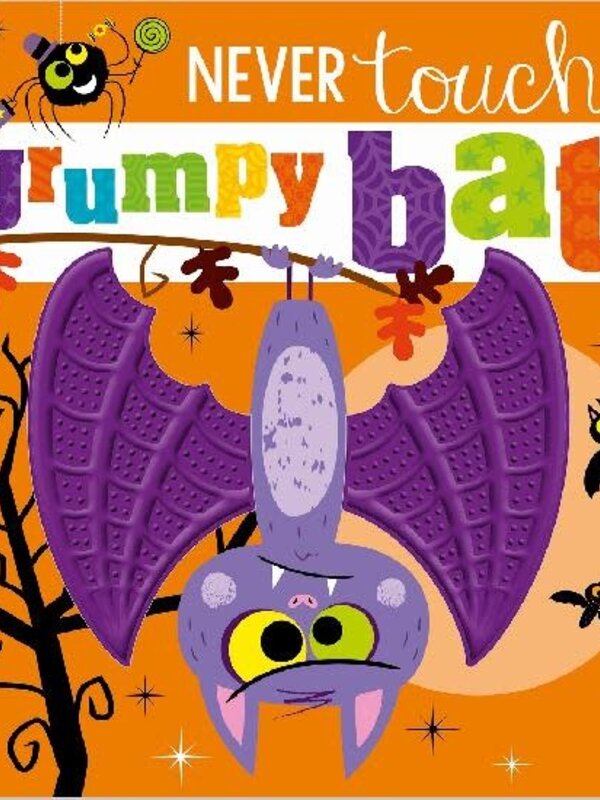 Never Touch a Grumpy Bat