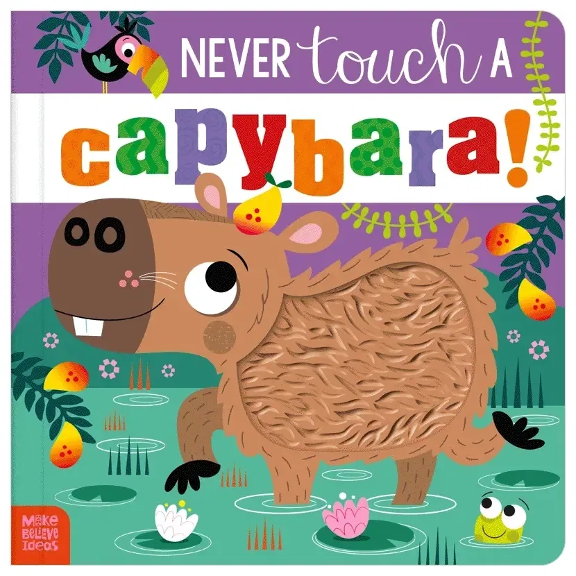 Never Touch A Capybara