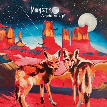 New Vinyl MonstrO - Anchors Up! 7"