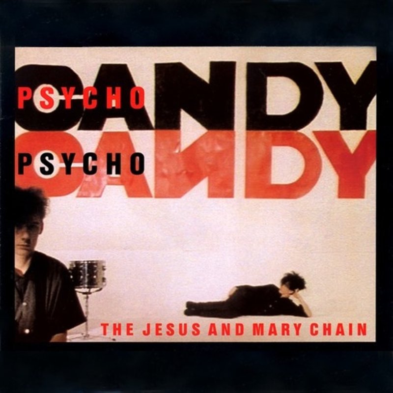 New Vinyl Jesus & Mary Chain - Psychocandy LP