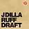 New Vinyl J Dilla - Ruff Draft 2LP