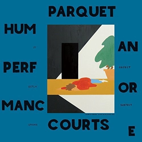 New Vinyl Parquet Courts - Human Performance LP