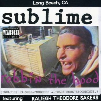 New Vinyl Sublime - Robbin' The Hood (Remastered) 2LP