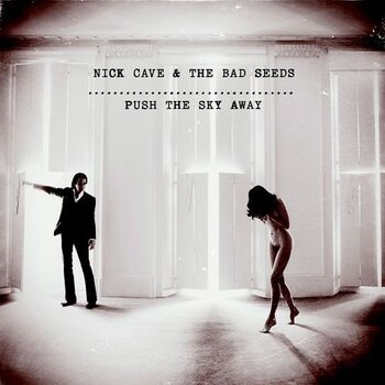 New Vinyl Nick Cave & The Bad Seeds - Push The Sky Away LP