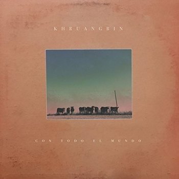 New Vinyl Khruangbin - Con Todo El Mundo LP