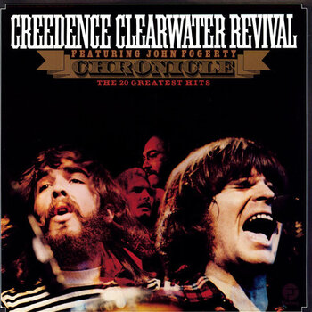 New Vinyl Creedence Clearwater Revival - Chronicle: The 20 Greatest Hits 2LP