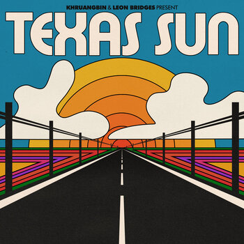 New Vinyl Khruangbin & Leon Bridges - Texas Sun EP 12"