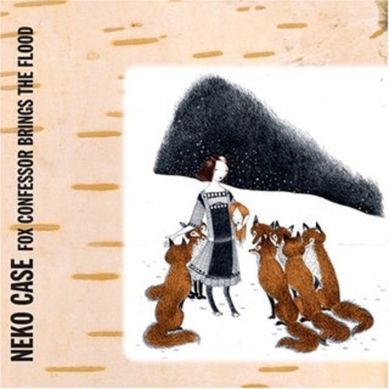 New Vinyl Neko Case - Fox Confessor Brings The Flood LP