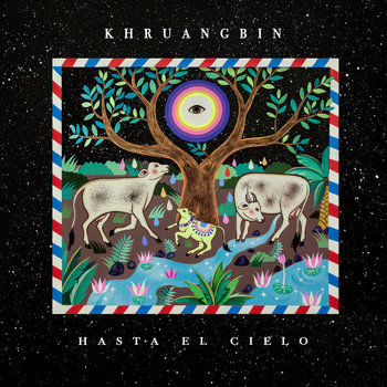 New Vinyl Khruangbin - Hasta El Cielo LP+7"