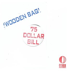 New Vinyl 75 Dollar Bill - Wooden Bag LP
