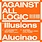 New Vinyl Against All Logic - Illusions Of Shameless Abundance/Alucinao 12"