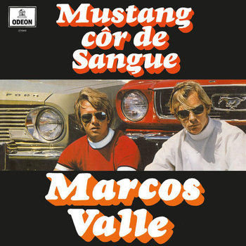 New Vinyl Marcos Valle - Mustang Côr De Sangue (180g) [Import] LP