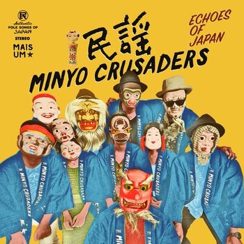 New Vinyl Minyo Crusaders - Echoes Of Japan 2LP