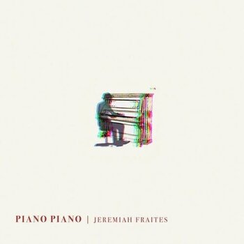 New Vinyl Jeremiah Fraites - Piano Piano LP