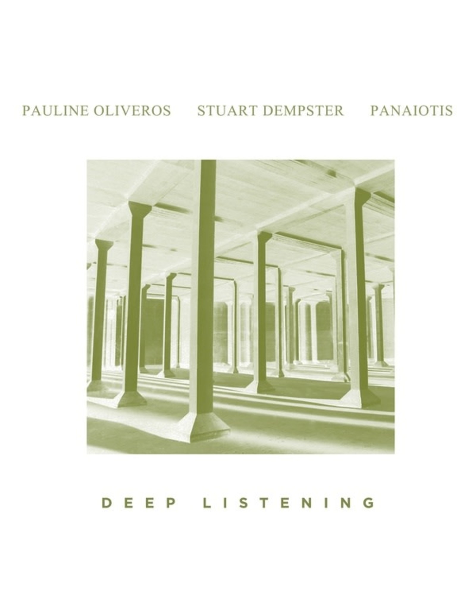 New Vinyl Pauline Oliveros / Stuart Dempster / Panaiotis - Deep Listening 2LP
