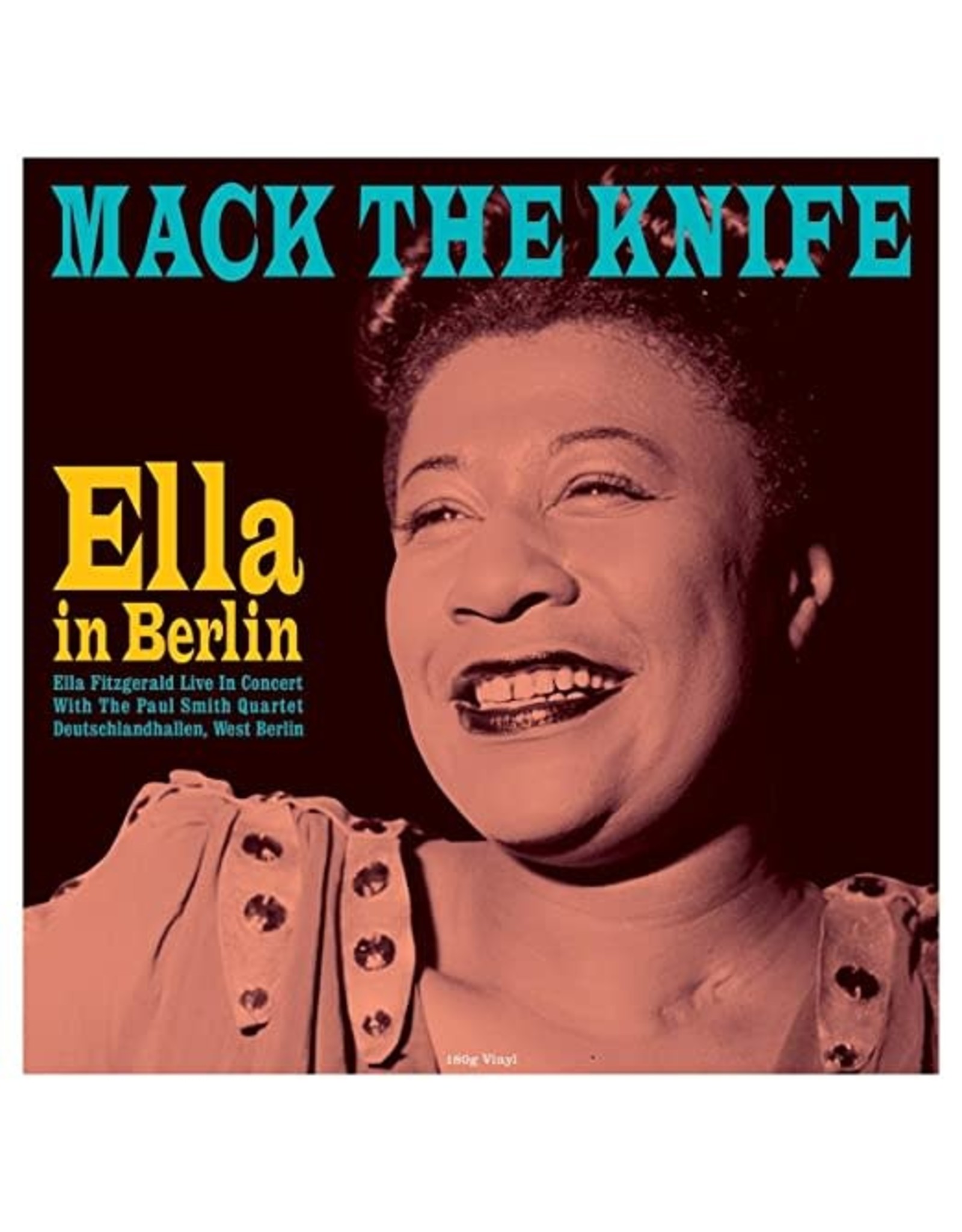 New Vinyl Ella Fitzgerald - Mack The Knife: Ella In Berlin LP