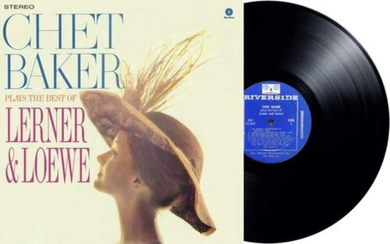 New Vinyl Chet Baker - Plays The Best Of Lerner And Loewe LP