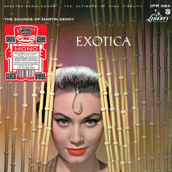 New Vinyl Martin Denny - Exotica (Limited, Mono) LP