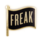 Enamel Pin Freak Flag Enamel Pin