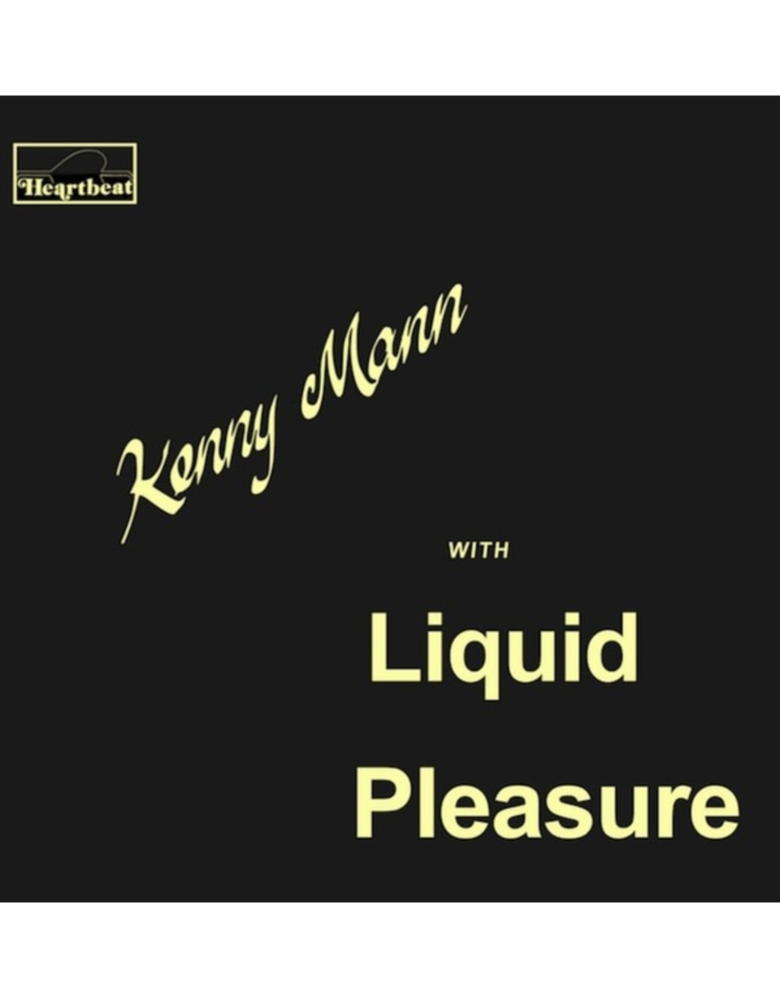 New Vinyl Kenny Mann With Liquid Pleasure - S/T LP