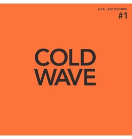 New Vinyl Various - Soul Jazz Records Presents: COLD WAVE #1 2LP