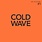 New Vinyl Various - Soul Jazz Records Presents: COLD WAVE #1 (Deluxe, Colored) 2LP