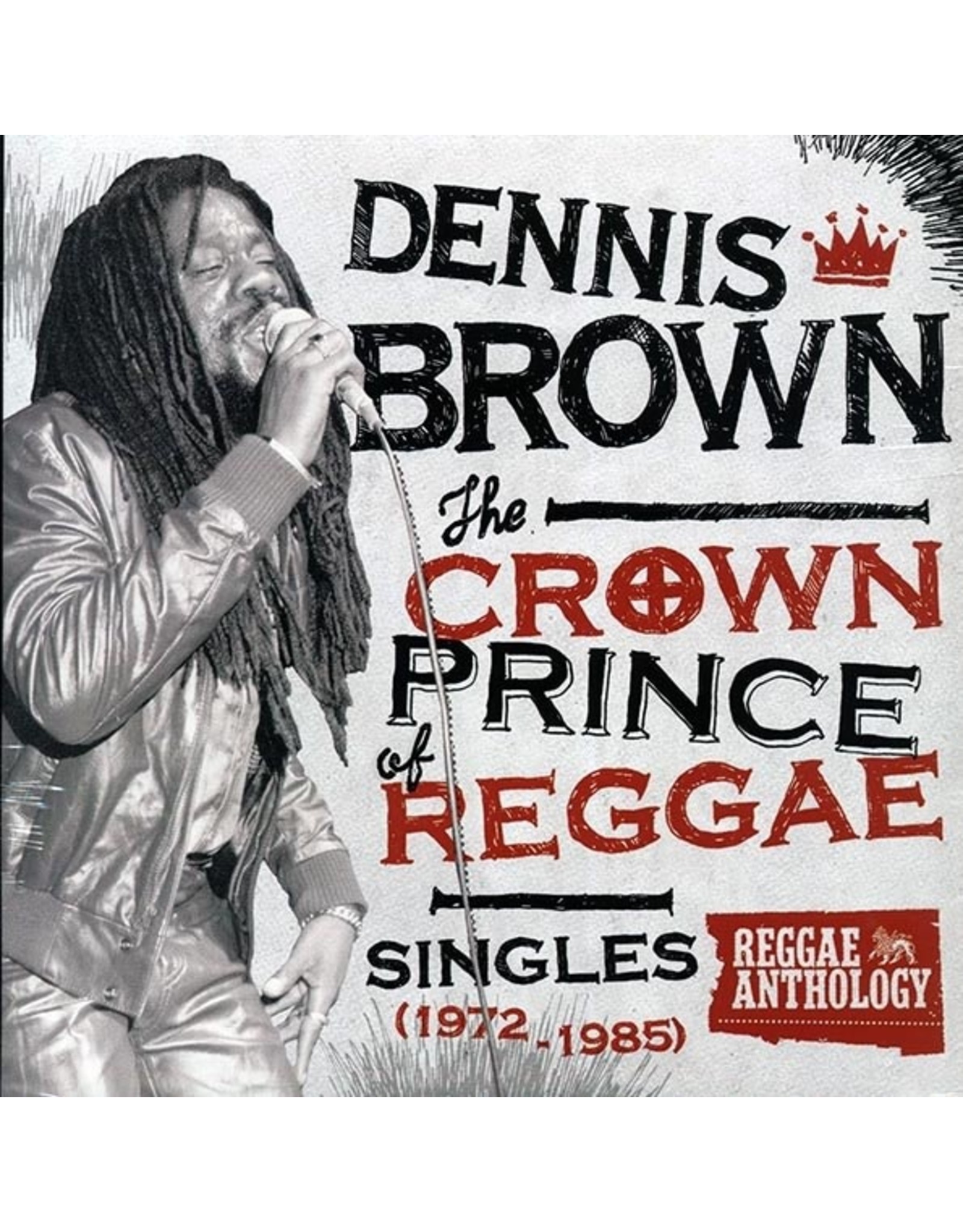 New Vinyl Dennis Brown - The Crown Prince Of Reggae Singles (1972-1985) LP