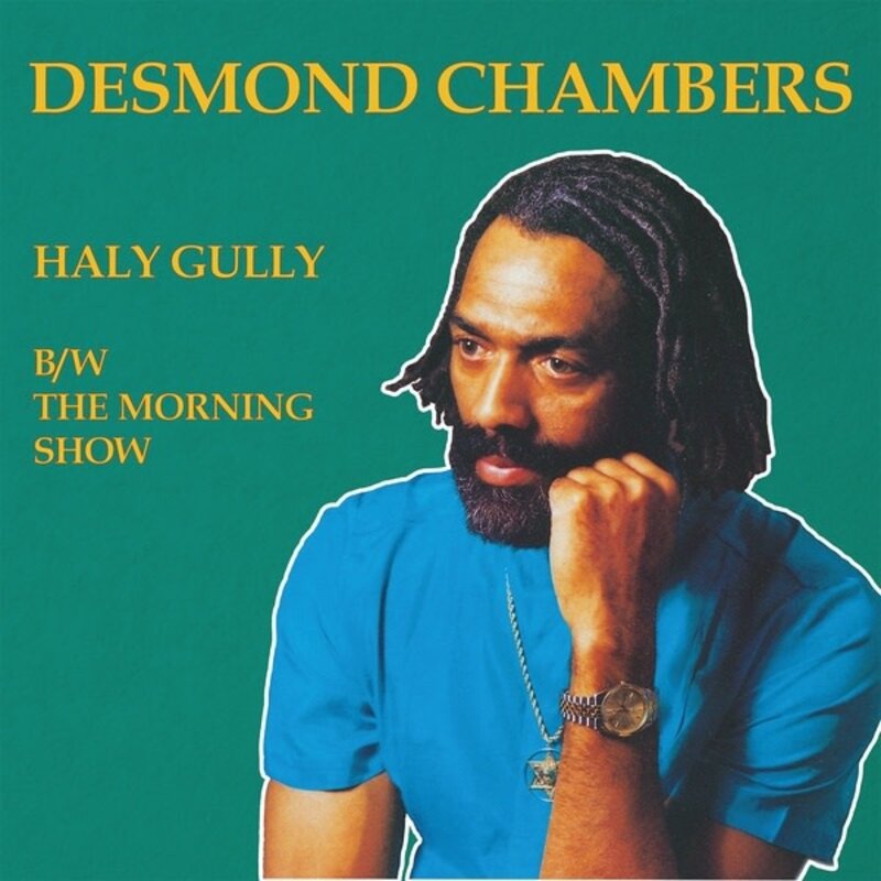 New Vinyl Desmond Chambers - Haly Gully b/w The Morning Show 12"