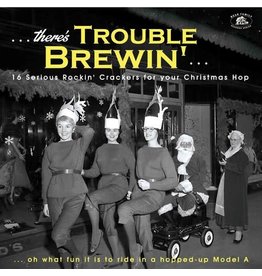 New Vinyl Various - There's Trouble Brewin': 16 Serious Rockin' Crackers For Your Christmas Hop LP