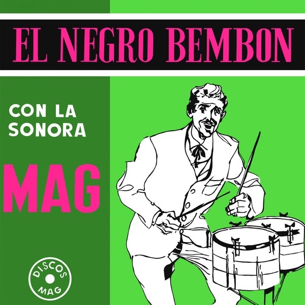 New Vinyl La Sonora Mag - El Negro Bembon LP