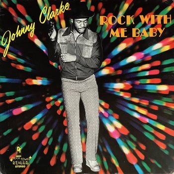 New Vinyl Johnny Clarke - Rock With Me Baby LP