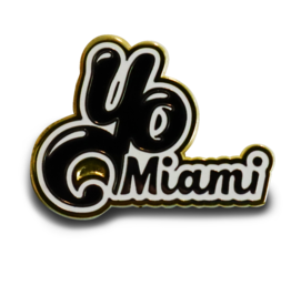 Enamel Pin Yo Miami Enamel Pin (Black/Gold)