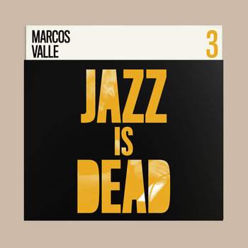 New Vinyl Marcos Valle: Adrian Younge & Ali Shaheed Muhammad - Jazz Is Dead 3 LP
