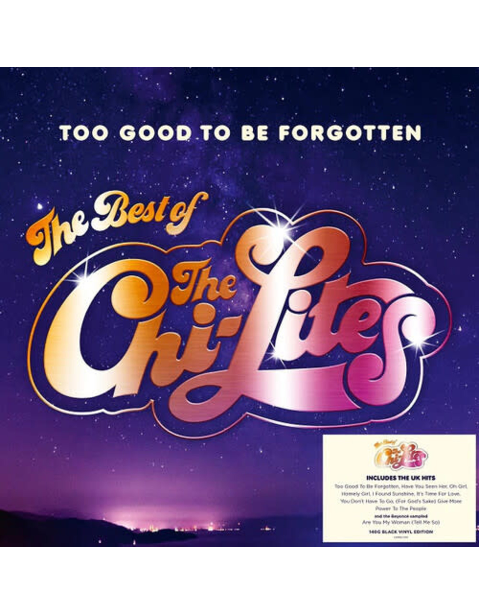 New Vinyl The Chi Lites - Too Good To Be Forgotten: Best Of [Import] LP