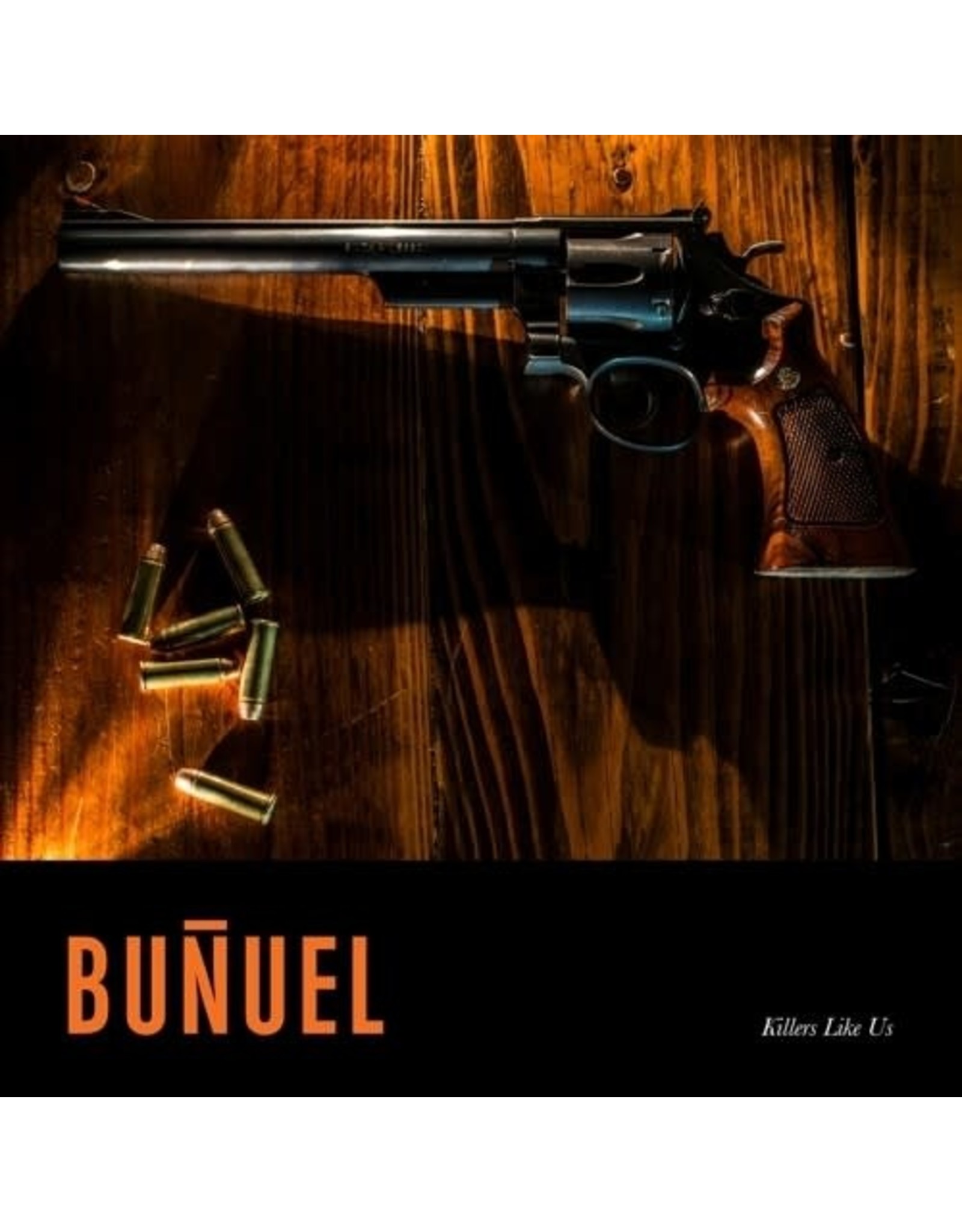 New Vinyl Bunuel - Killers Like Us LP