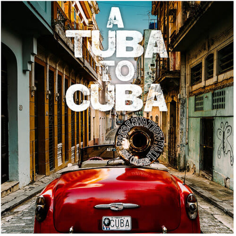 New Vinyl Preservation Hall Jazz Band - A Tuba To Cuba OST LP