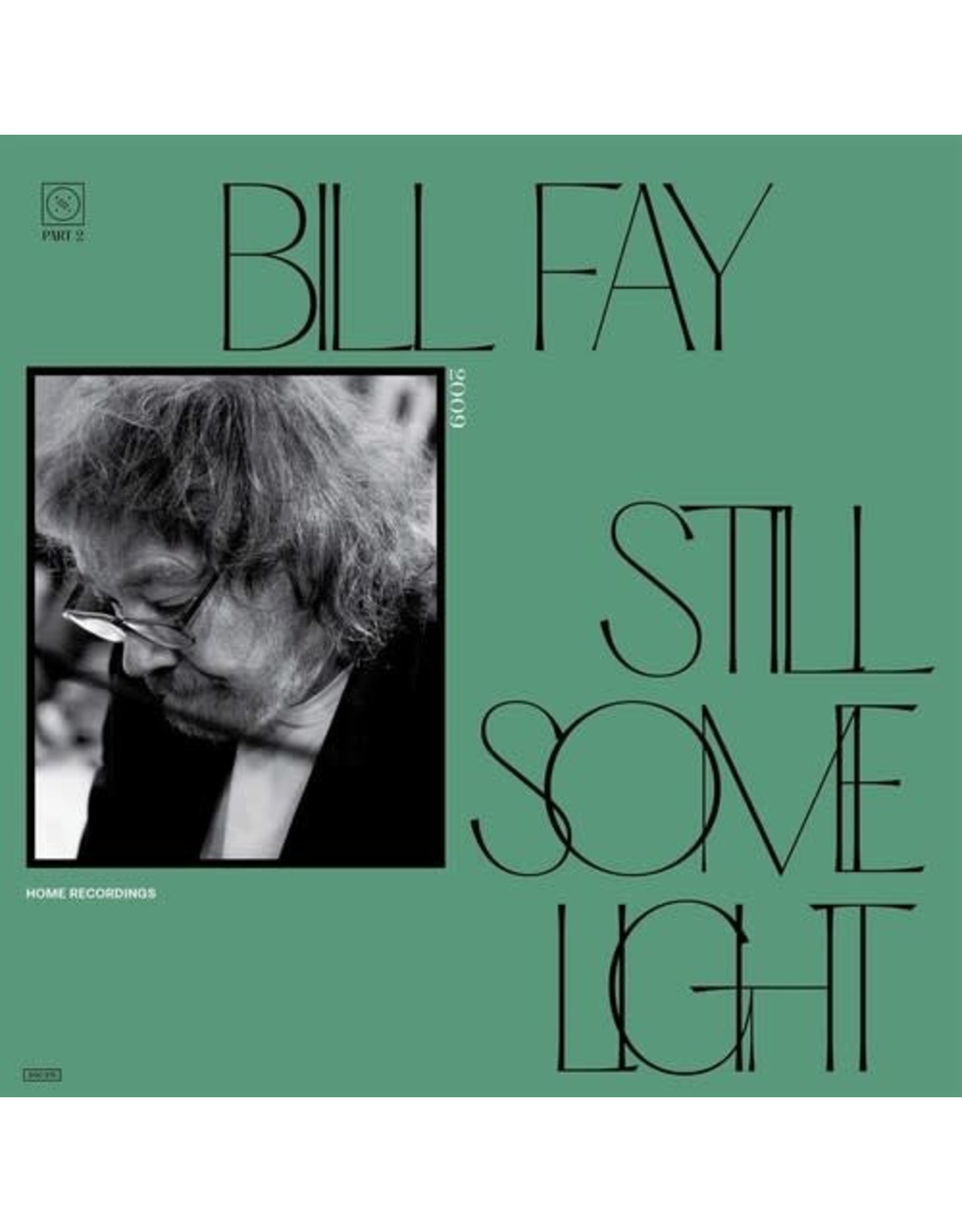 New Vinyl Bill Fay - Still Some Light: Part 2 2LP