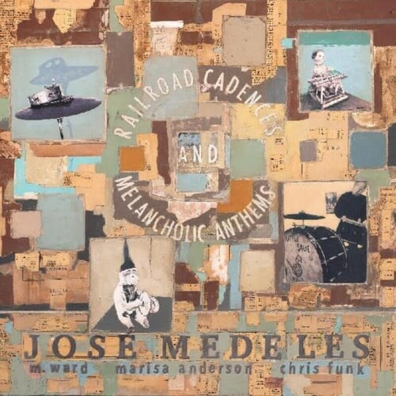 New Vinyl Jose Medeles, M. Ward, Marisa Anderson, Chris Funk - Railroad Cadences & Melancholic Anthems (Clear) LP