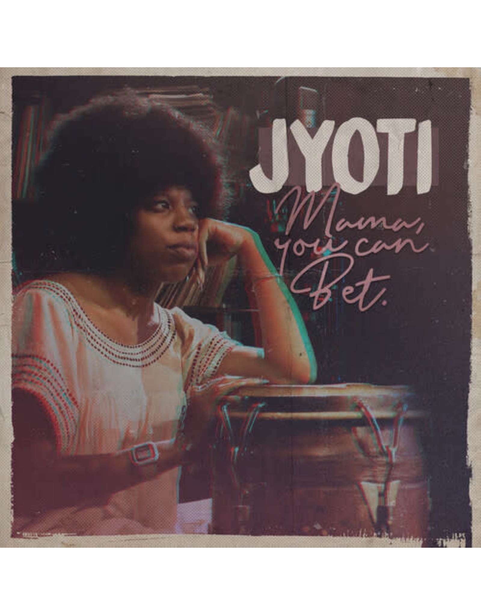 New Vinyl Jyoti - Mama, You Can Bet! LP