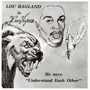 New Vinyl Lou Ragland - Is The Conveyor "Understand Each Other" (Milky Clear) LP