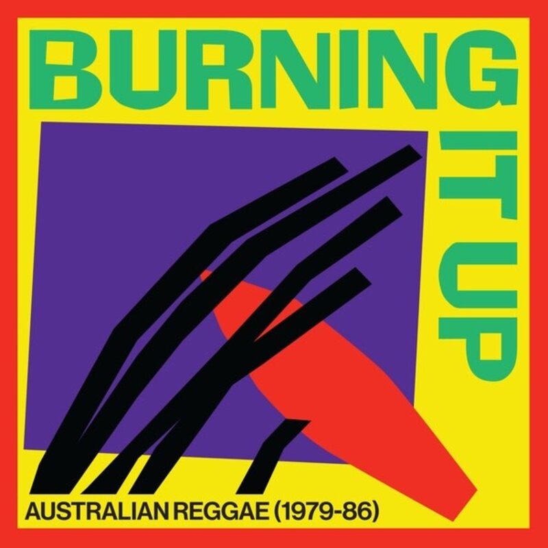 New Vinyl Various - Burning It Up: Australian Reggae 1979-1986 LP